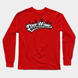 Pow Wow Highway Long Sleeve T-Shirt